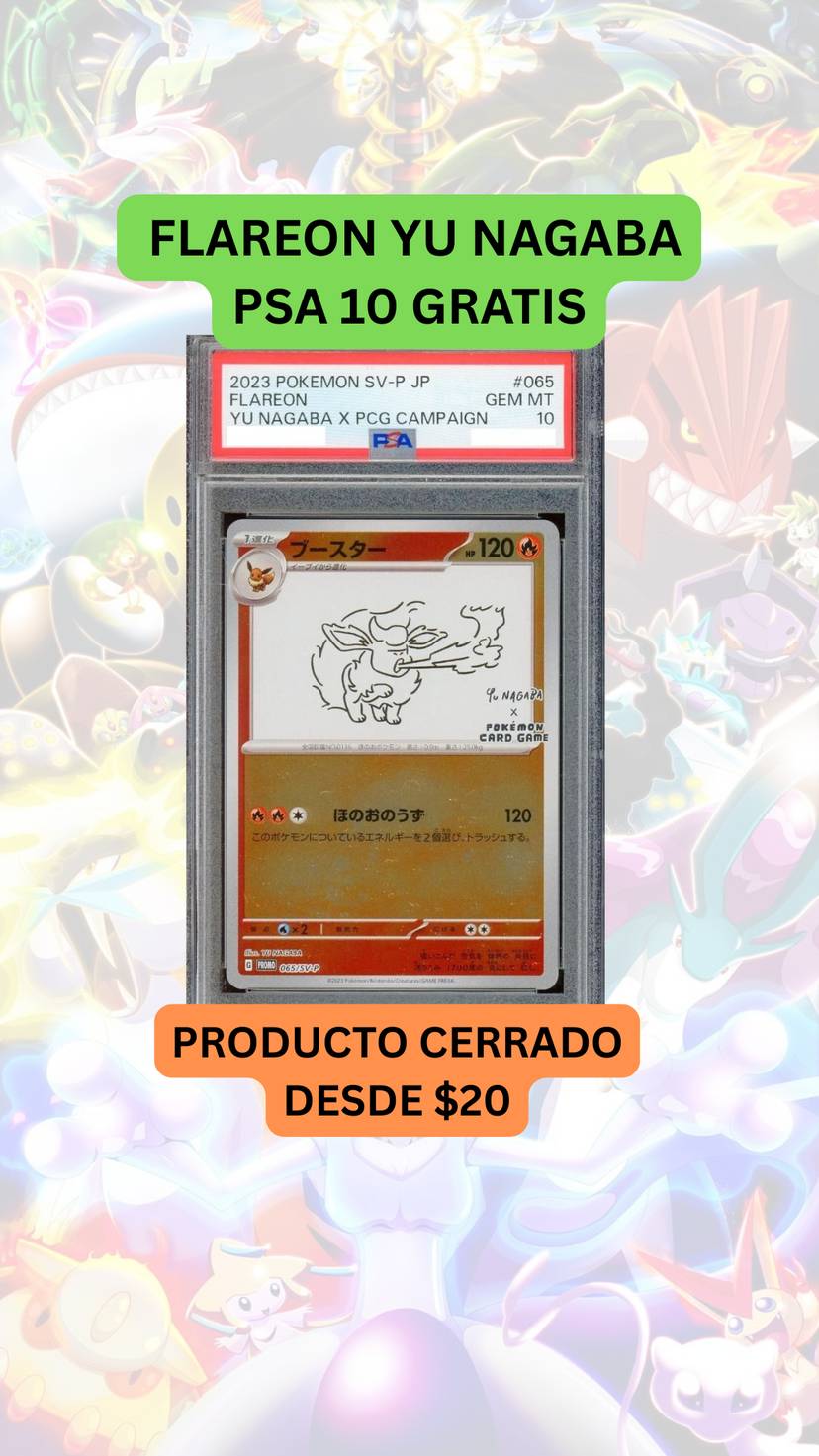 🚨PRODUCTO CERRADO desde $20🚨FLAREON YU NAGBA PSA 10 GRATIS🚨