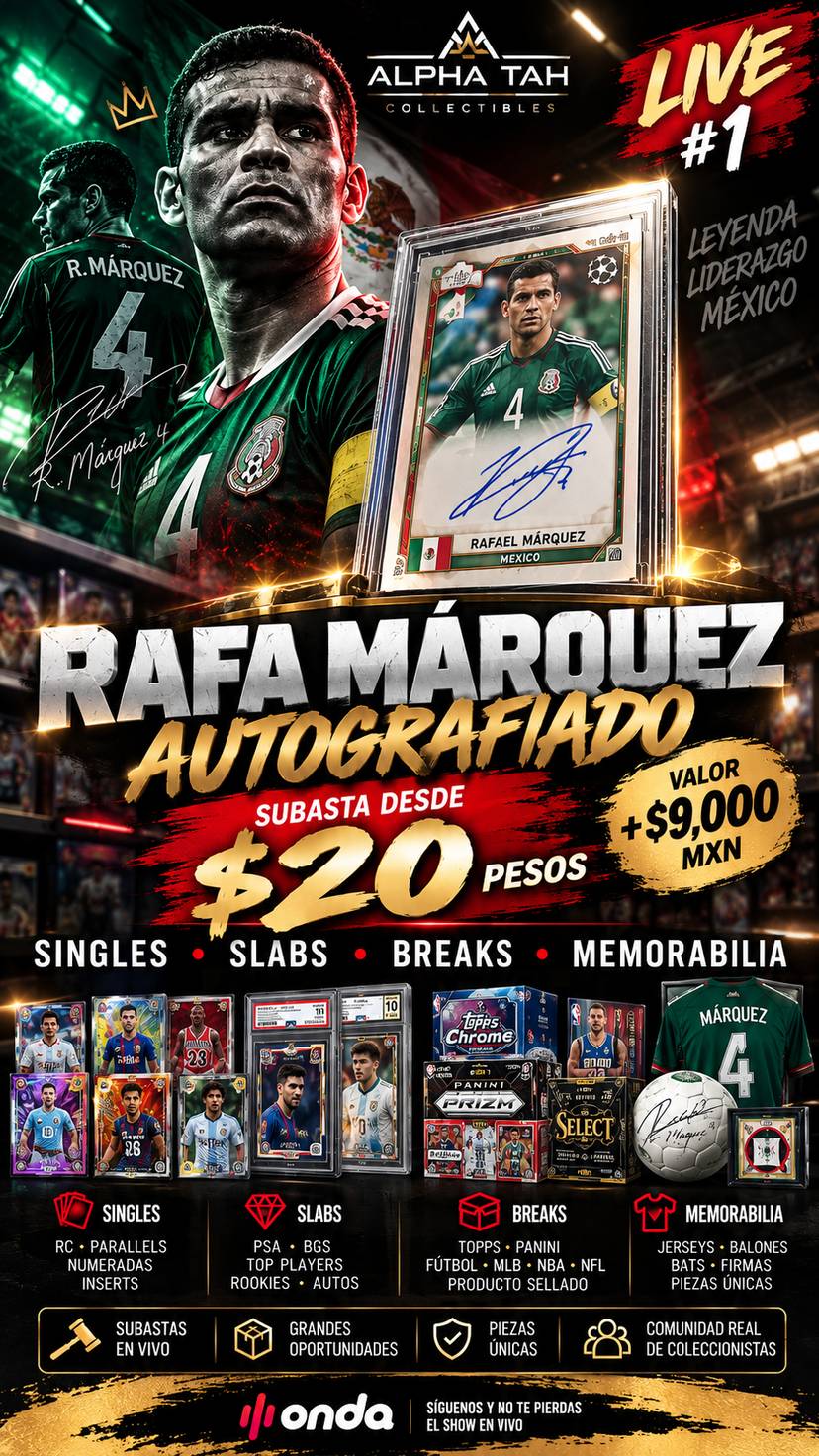 🔥 RAFA MÁRQUEZ AUTO DESDE $20 🔥 | SINGLES • SLABS • BREAKS • MEMORABILIA | ALPHA TAH LIVE #1