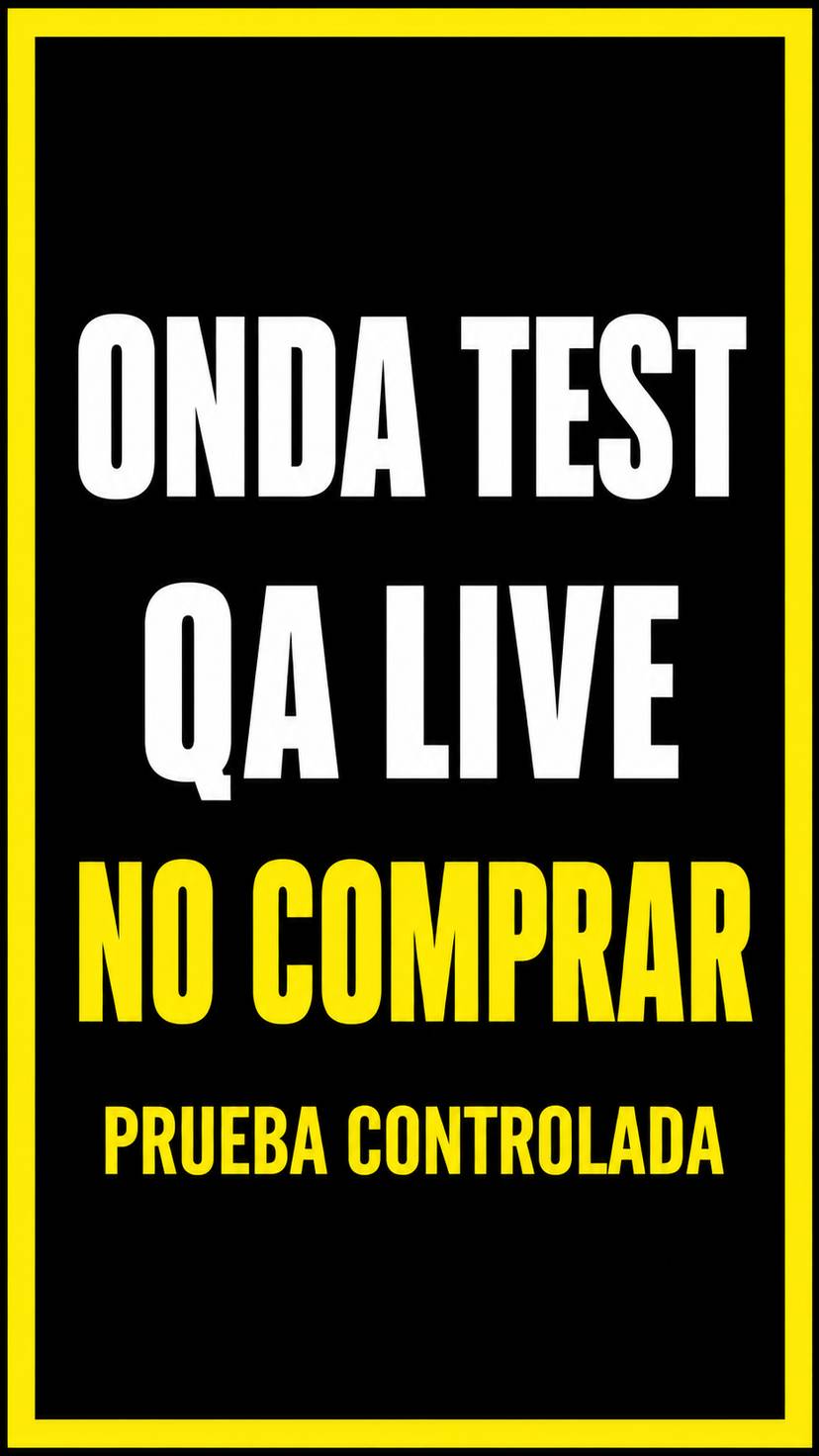 prueba onda no metertese