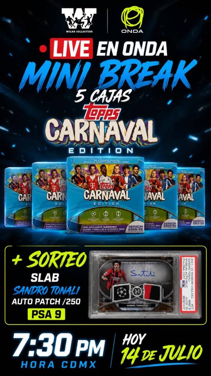 MINI BREAK TOPPS CARNAVAL + SORTEO EN VIVO 🎁