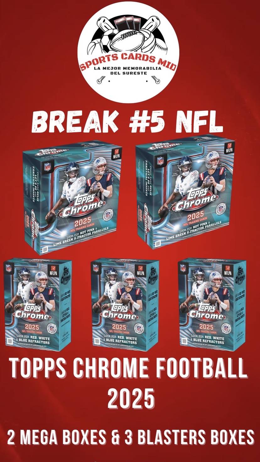 BREAK NFL TOPPS CHROME🔥🔥🥵🏈