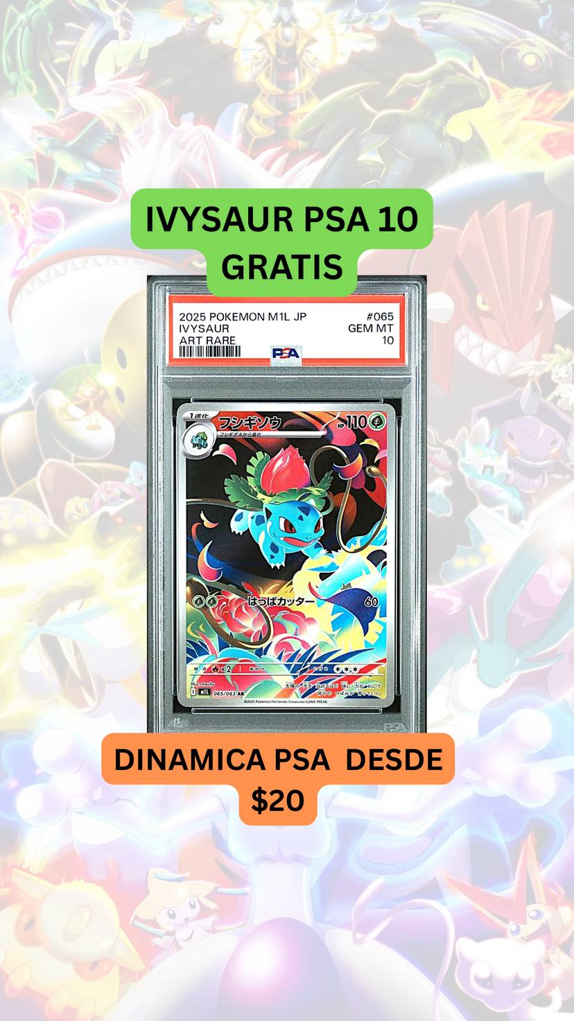 🚨DINÁMICA PSA DESDE $20🚨IVYSAUR PSA 10 GRATIS🚨