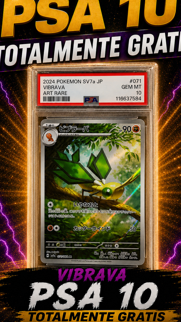 VIBRAVA PSA 10 GRATIS🔥🔥