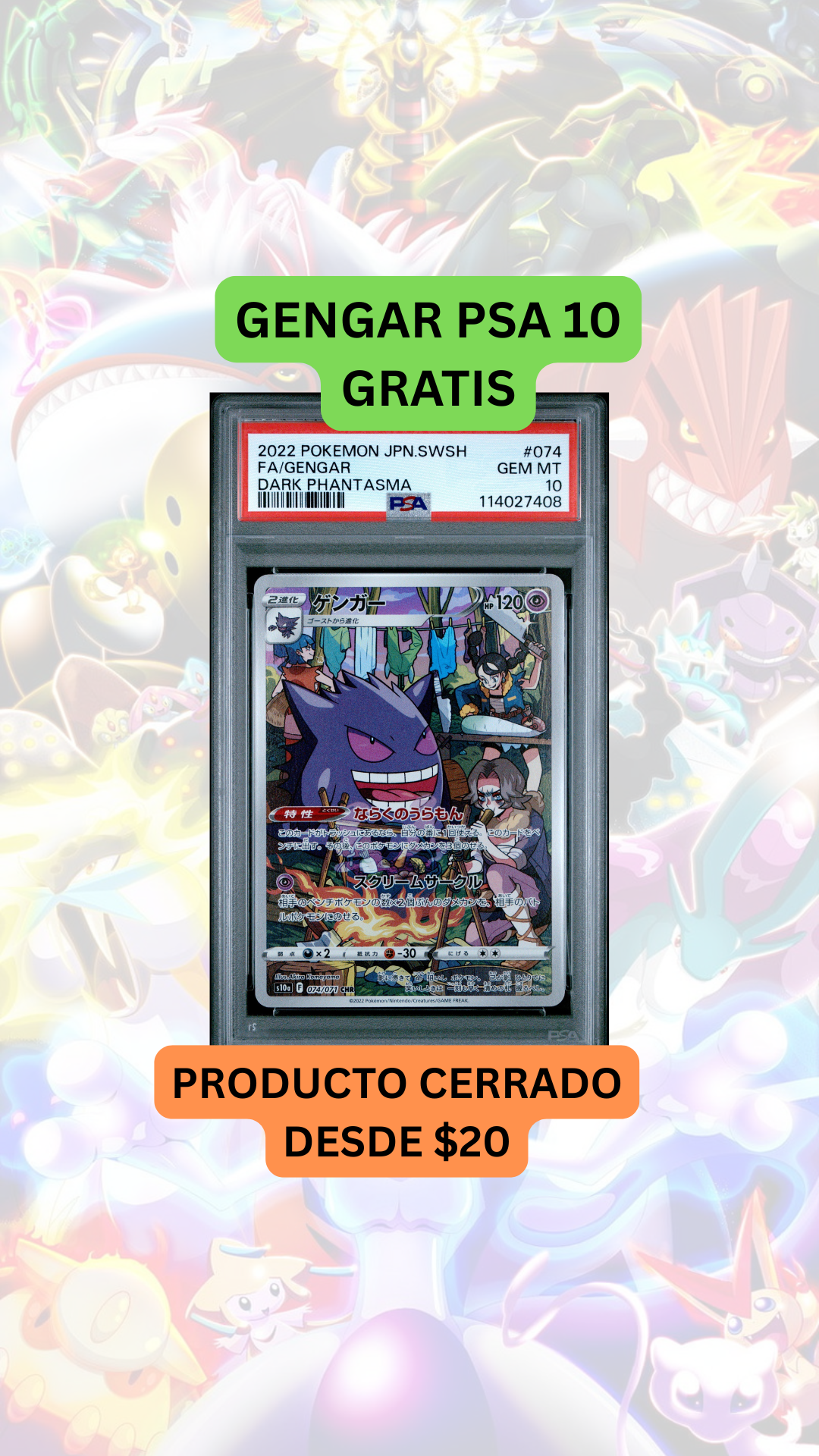 🚨PRODUCTO CERRADO desde $20🚨GENGAR PSA 10 GRATIS