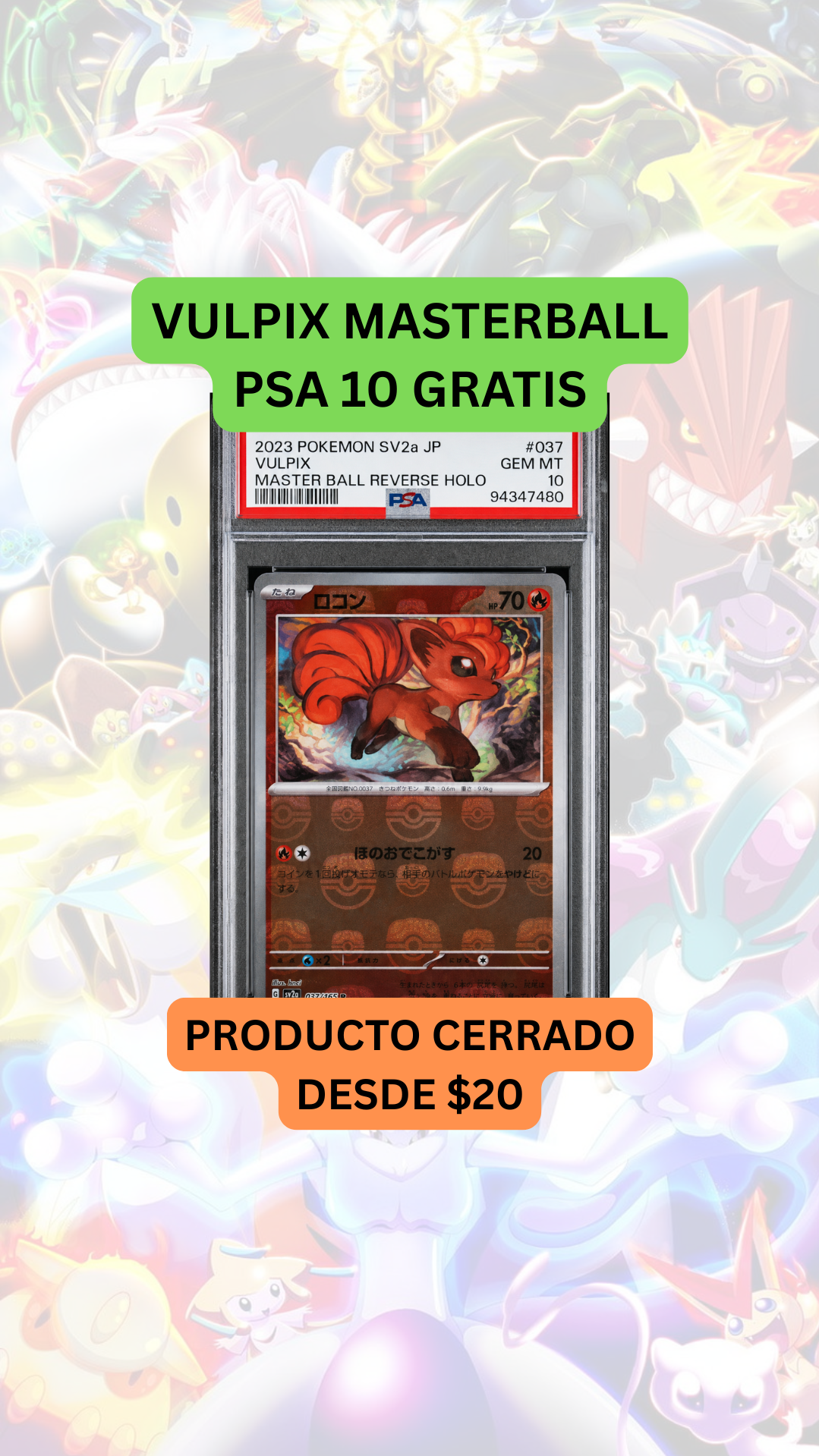 🚨PRODUCTO DESDE 20🚨VULPIX PSA 10 GRATIS
