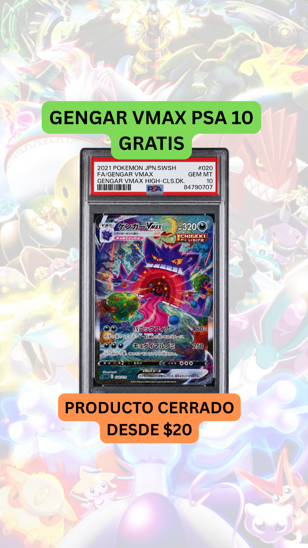🚨Producto cerrado desde $20🚨GENGAR VMAX PSA 10 GRATIS