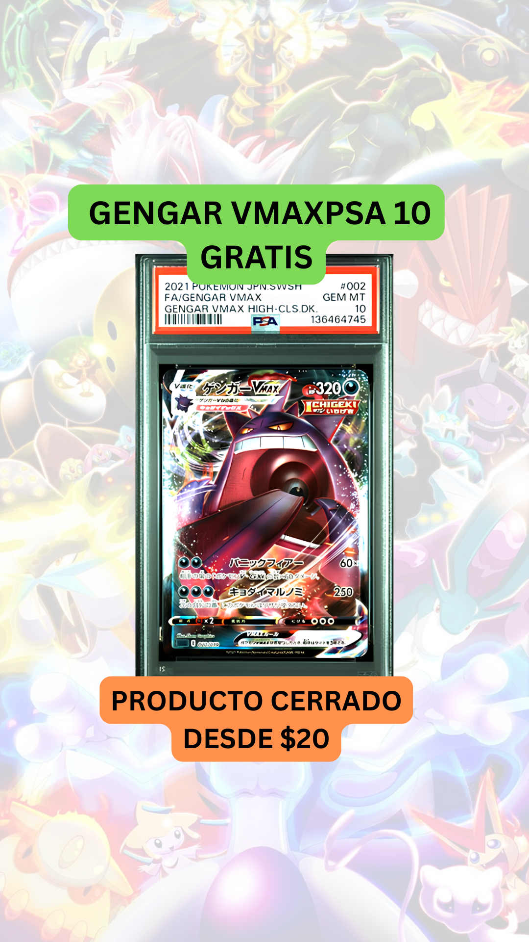 🚨Producto cerrado desde $20🚨GENGAR PSA 10 GRATIS