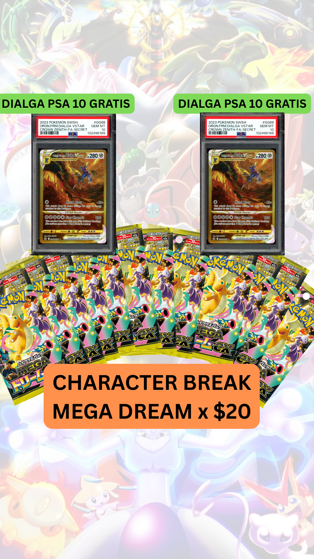 🚨BREAK MEGA DREAM desde $20🚨DIALGA PSA 10 GRATIS
