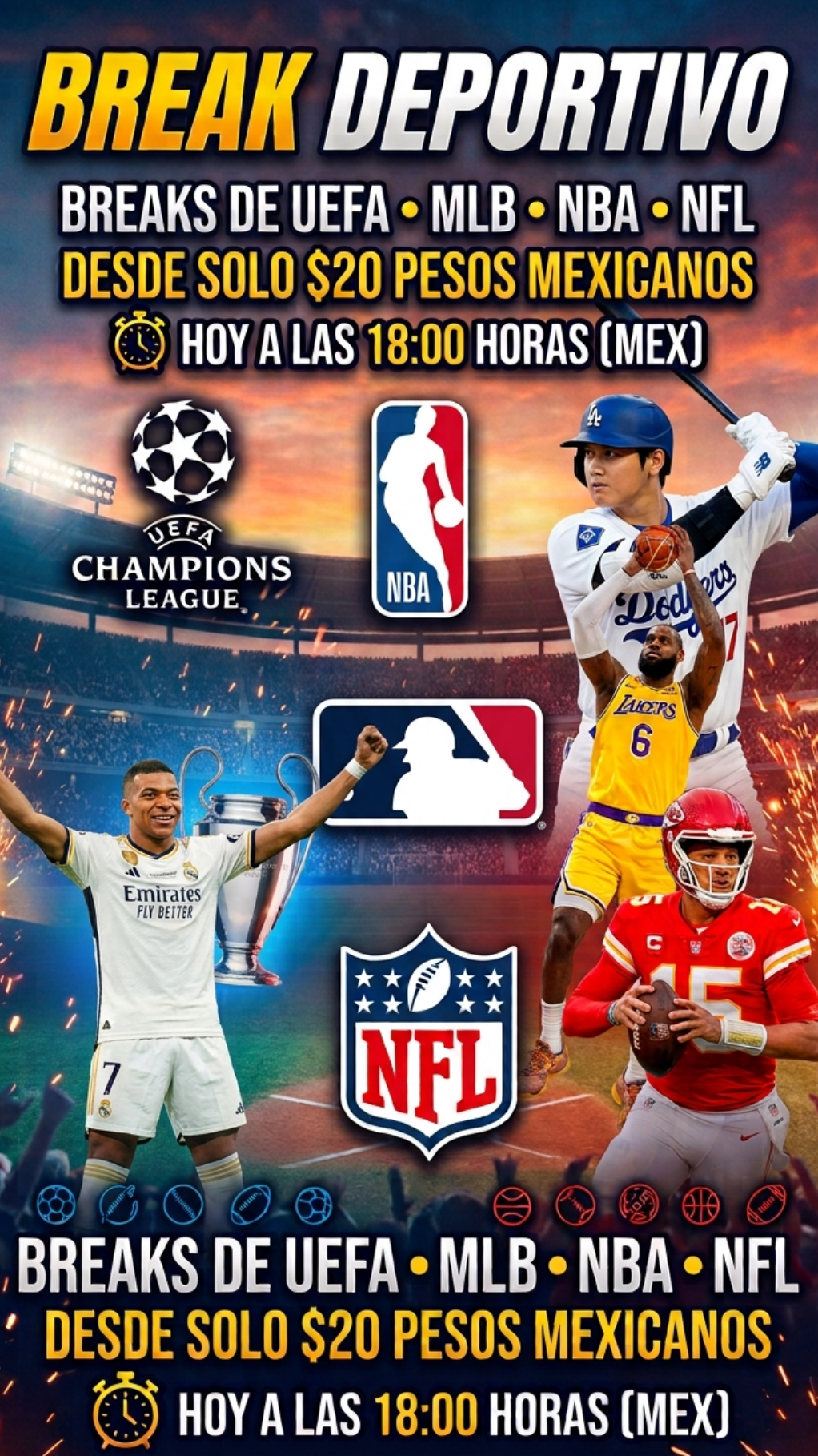 BREAK DESDE $20 UEFA, NFL, MLB 